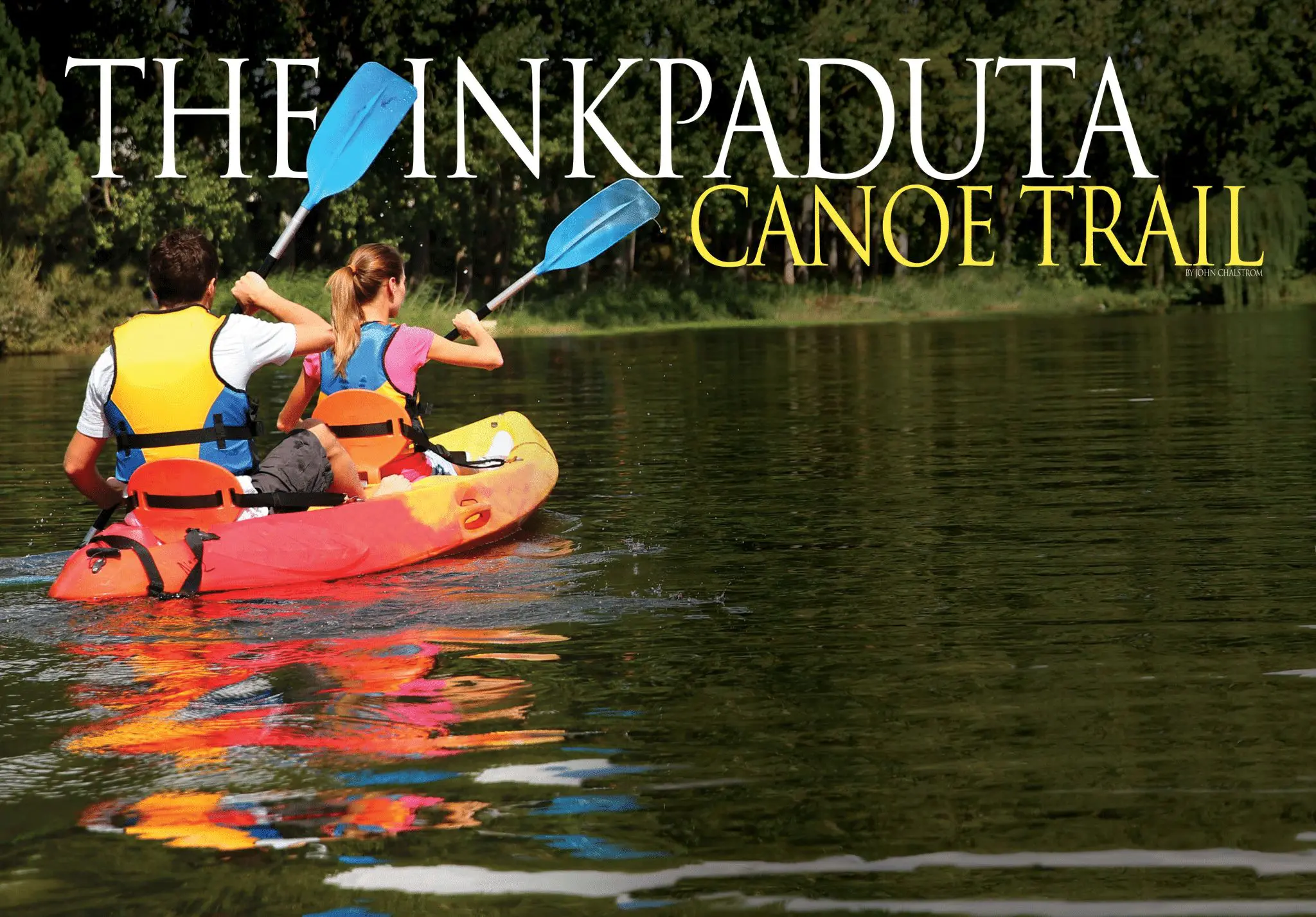 The Inkpaduta Canoe Trails