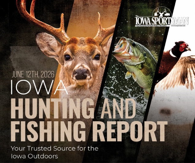 Iowa Hunting and Fishing Report