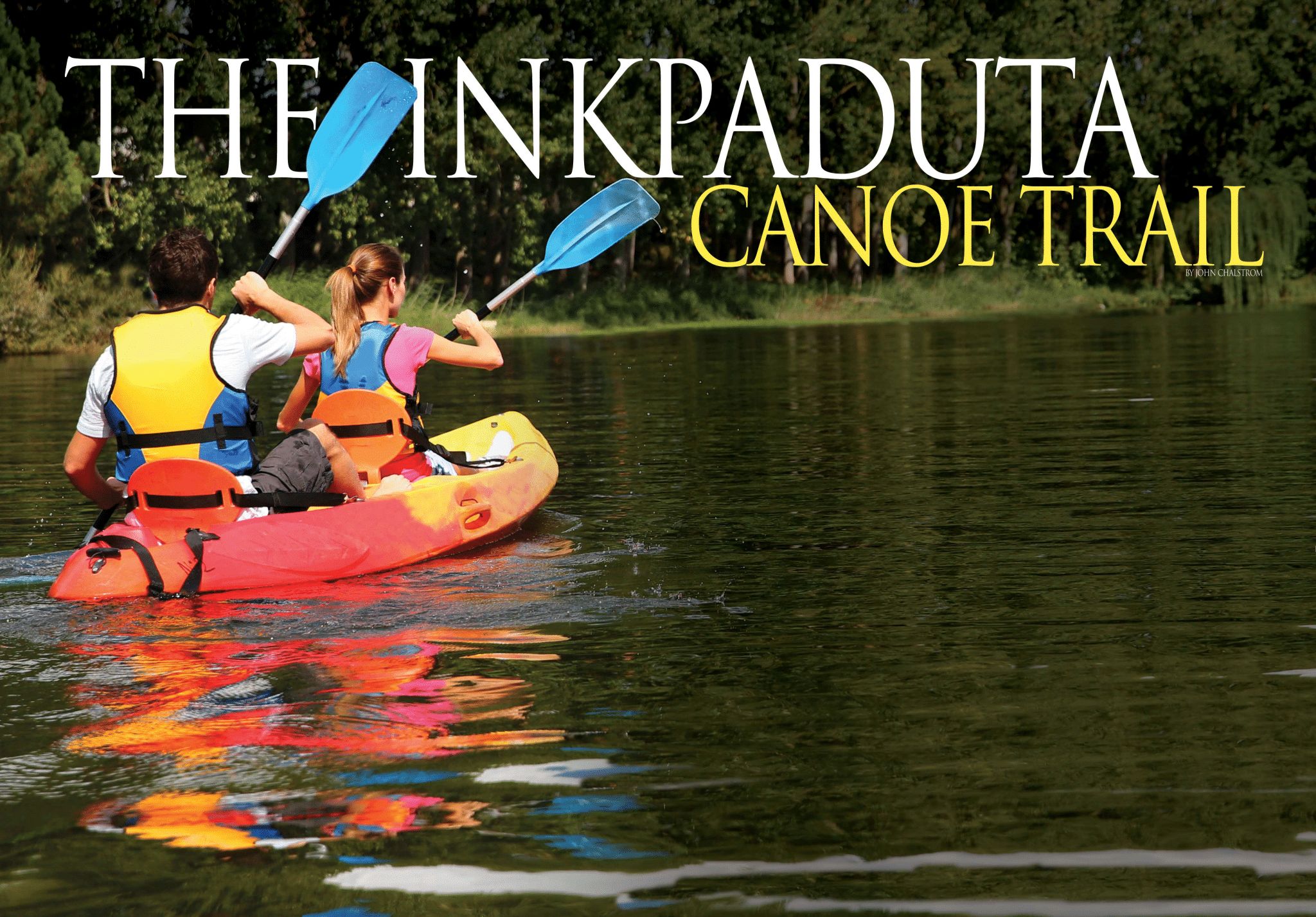 The Inkpaduta Canoe Trails