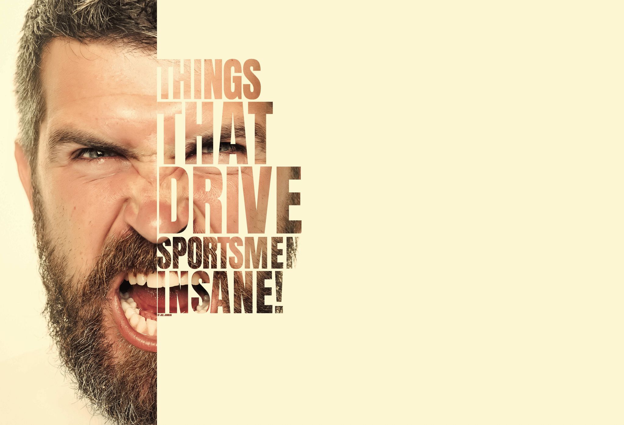 Things that Drive Sportsmen Insane