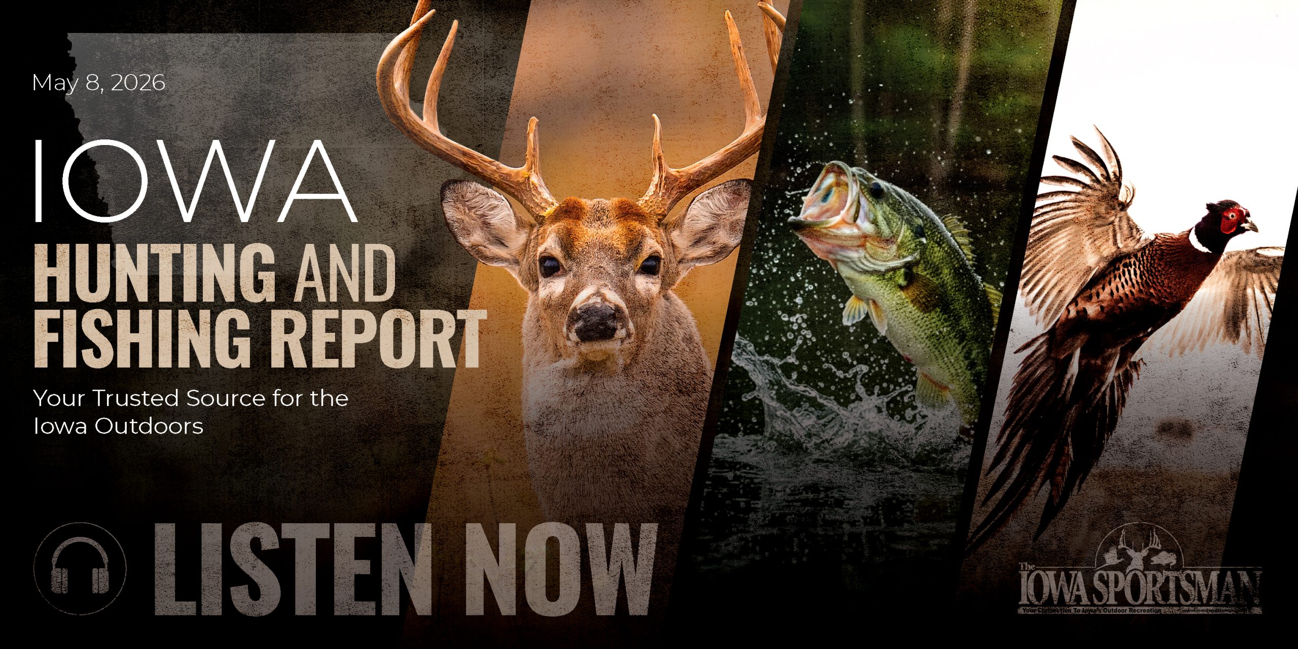 Iowa Hunting and Fishing Report
